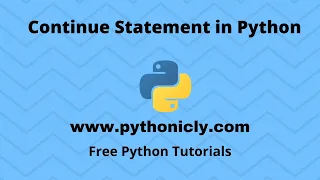 Tutorial 15 - Continue statement in Python
