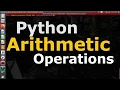 11 - Arithmetic Operations in Python