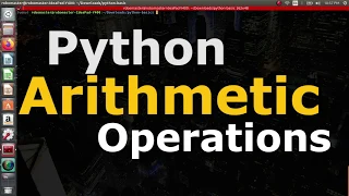11 - Arithmetic Operations in Python