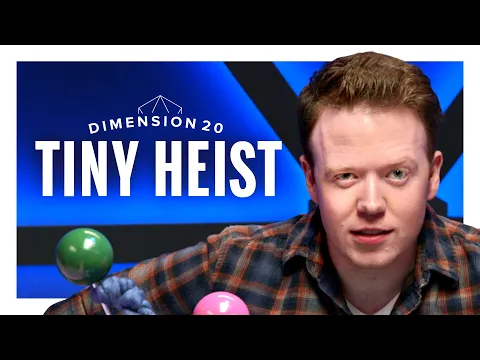 Dimension 20: Tiny Heist Trailer