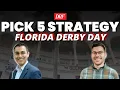 Florida Derby Day Pick 5 Strategy Gulfstream Saturday