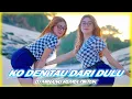 Download Lagu DJ MINANG - KOK DEN TAU DARI DULU VIRAL TIKTOK - MARGARETHA OMAH PRODUCTION