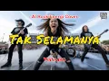 Lagu Wayang - Tak Selamanya (AI Rock Energi Cover)