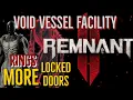 Remnant 2 - Void Vessel Facility