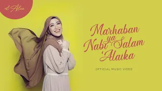 Download Marhaban Ya Nabi Salam 'Alaika - EL ALICE MP3
