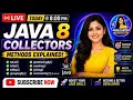 Java 8 Collectors Methods Explained Stream API Collectors Live Class at 8 PM