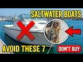 7 Saltwater Boats You Should Never Buy And 3 That Dominate on the Water