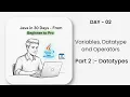 Data Types in Java Java in 30 Days by Quipoin Day 2 Part 2
