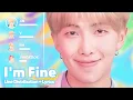 Download Lagu BTS - I'm Fine (Line Distribution + Lyrics Karaoke) PATREON