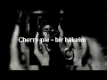 Cherry Pie - Bir Hakeim (Parole)