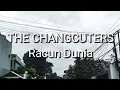Download Lagu The Changcuters - Racun Dunia (Lirik)