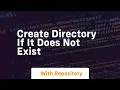 create directory if it does not exist