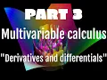 Part 3 Two variable derivatives and differentials When does one imply another non-standard Calc