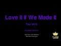 The 1975 - Love It If We Made It (Karaoke Version)