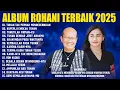 Download Lagu Lagu Rohani Ellen Mamo \u0026 Victor Hutabarat Full Album (Lirik) Lagu Rohani Kristen Terbaru 2025