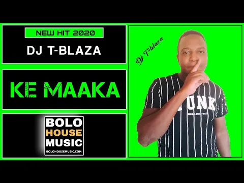Download MP3 DJ T-Blaza - Ke Maaka (New Hit 2020)