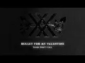 Bullet For My Valentine - Tears Don't Fall (Official Audio)