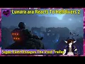 Lunara ara Reacts To Helldivers 2 Super Earth Escapes The Void Trailer