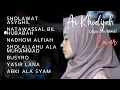 Lagu Sholawat Asyghil dan Kumpulan Lagu Sholawat Populer Cover Ai Khodijah