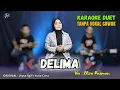 Download Lagu DELIMA KARAOKE DUET TANPA VOKAL COWOK Ft ( Eliza Rusman )