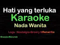 Download Lagu HATI YANG TERLUKA-Lagu Nostalgia-Broery Marantika|KARAOKE WANITA​⁠ -Female-Cewek-Perempuan@UcokkuYasir