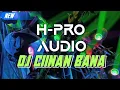 Download Lagu DJ CIINAN BANA VIRAL DI TIK TOK || H PRO AUDIO MALANG