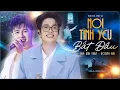 Download Lagu NƠI TÌNH YÊU BẮT ĐẦU - BÙI ANH TUẤN \u0026 HOÀNG HẢI | 2 “Hoàng Tử Ballad” Với Giọng Live Cực Đỉnh