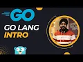 Go Golang Tutorial - Introduction to Go