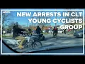 New arrests made in Charlotte young cyclists group