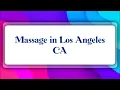 Top 10 Massage in Los Angeles CA