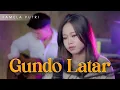 GUNDO LATAR - FAMELA PUTRI