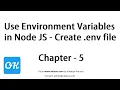 Ch 5 - Use Environment Variable in Node JS with TypeScript or Add env file for configuration values