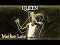 Download Lagu Queen - Mother Love - Animated