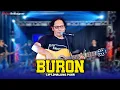 Download Lagu BURON - DHALANG POER (OFFICIAL LIVE MUSIC)