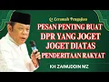 Download Lagu Ceramah Zainuddin MZ - PESAN UNTUK DPR YANG JOGET DIATAS PENDERITAAN RAKYAT CERAMAH KH ZAINUDIN MZ
