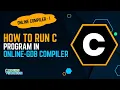 How to run C program in online compiler gdb compiler Online gdb C compiler