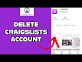How to Delete Your Craigslist Account Remove Your Craigslist Account on PC 2024