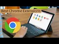 Top 10 Google Chrome Extensions