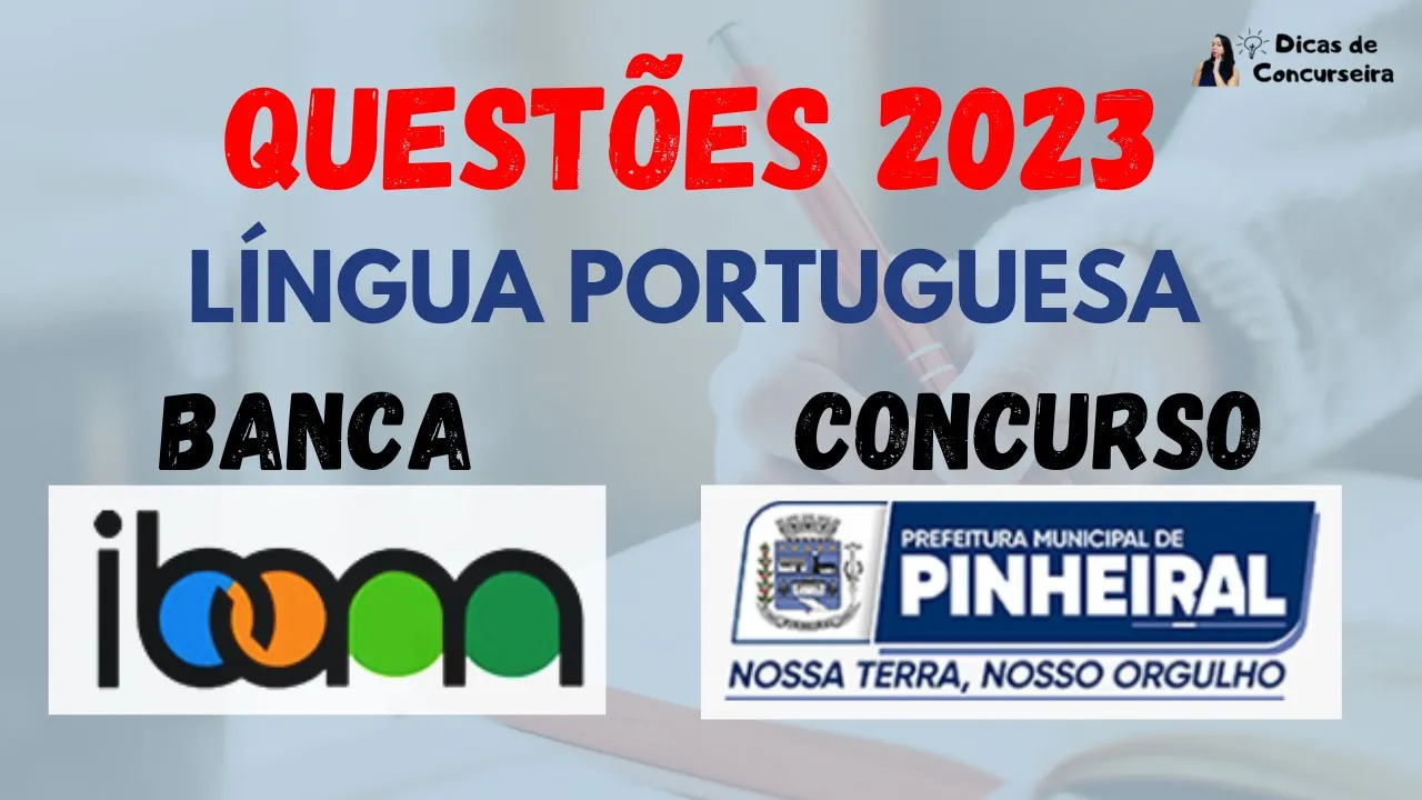 QUESTÕES RECENTES BANCA IBAM | CONCURSO PINHEIRAL 2023