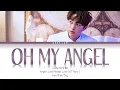 Download Lagu CHAI (이수정) - Oh My Angel | Angel's Last Mission: Love OST Part 2 Lyrics (Han/Rom/Eng)
