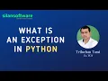 What is an Exception in Python Python Certification Training SILAN Software