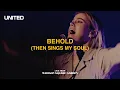 Download Lagu Behold (Then Sings My Soul) [Live from Madison Square Garden] - Hillsong UNITED
