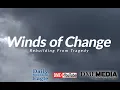 Winds of Change Rebuilding From Tragedy