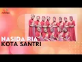 Download Lagu Nasida Ria - Kota Santri (Official Music Video)