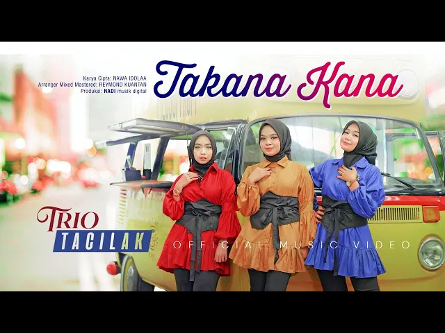 Download MP3 Trio Tacilak - Takana Kana (Official Music Video) Tapaso Batanyo Surang