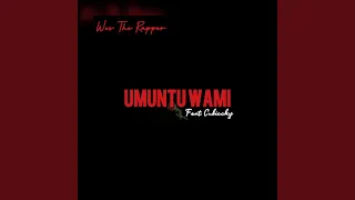 umuntu wami feat cubiccky 