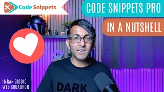 Code Snippets Pro in a Nutshell