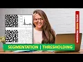 IMAGE SEGMENTATION THRESHOLDING IMAGE SEGMENTATION THRESHOLDING DIGITAL IMAGE PROCESSING Part 2