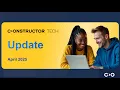 Constructor Tech Update - April 2025