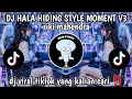 Lagu DJ_HALA HIDING MODE PARTY‼️ | PRESET MOMENT JEDAG - JEDUG MENGKANE 2025🔥 | BY riki mahendra